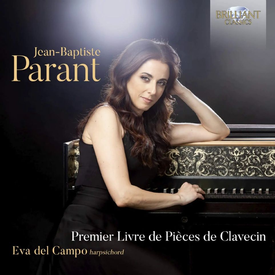 J.B. Parant, Eva del Campo, Brilliant Classics